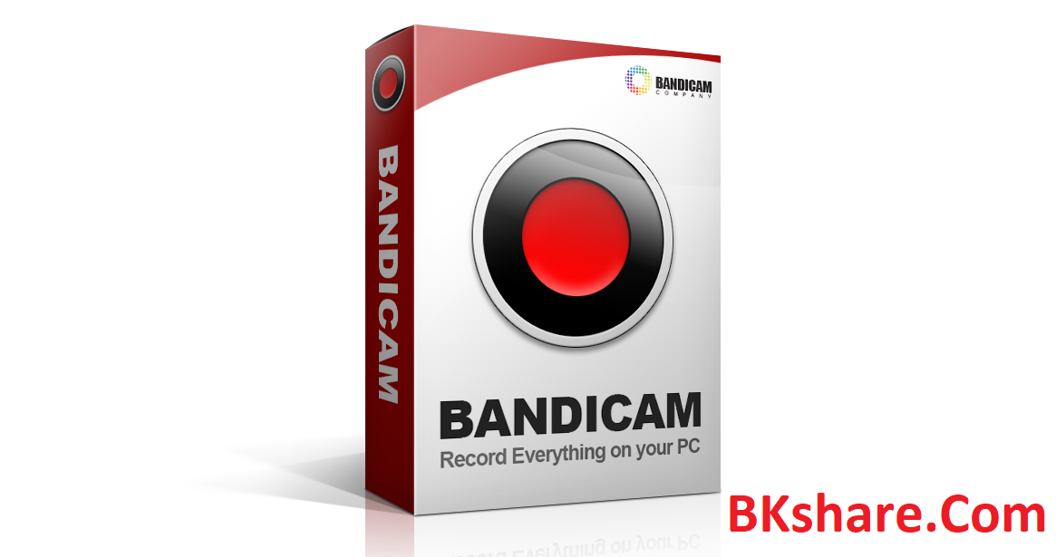 Bandicam Full Key mới nhất - Phần mềm quay phim màn hình tốt nhất 2017